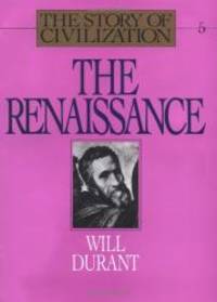 image of The Renaissance (The Story of Civilization V)