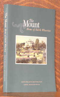 THE MOUNT HOME OF EDITH WHARTON by Scott Marshall et al - 1997