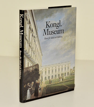 Kongl. museum. Rum för ideal och bildning. En…