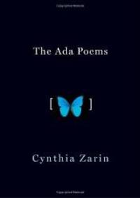 The Ada Poems by Cynthia Zarin - 2010-01-05