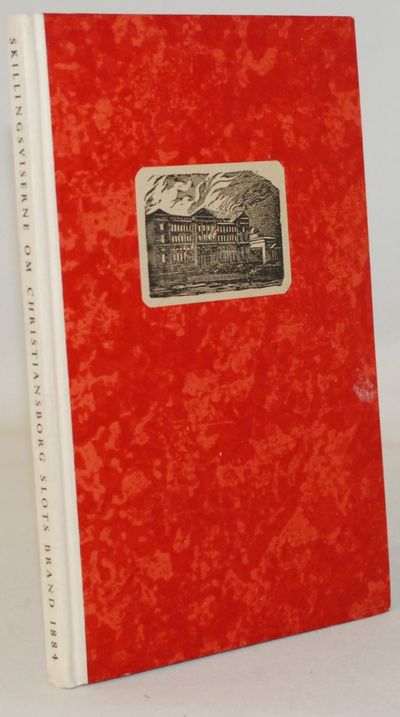 Skillingsviserne om Christiansborg Slots Brand…