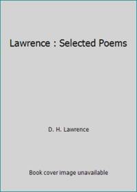 Lawrence : Selected Poems