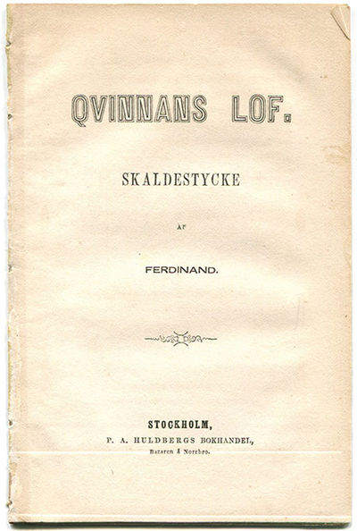 Qvinnans lof. Skaldestycke af Ferdinand.