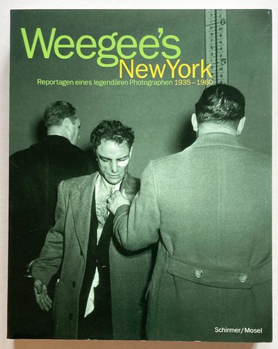 Weegee's New York. Reportagen eines legendären…