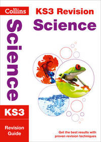 KS3 Science Revision Guide (Collins KS3 Revision)