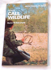 How to Call Wildlife