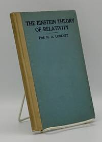 THE EINSTEIN THEORY OF RELATIVITY;  A Concise Statement,