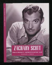 Zachary Scott: Hollywood's Sophisticated Cad