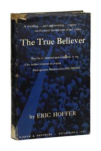 The True Believer: Thoughts on the Nature of Mass Movements