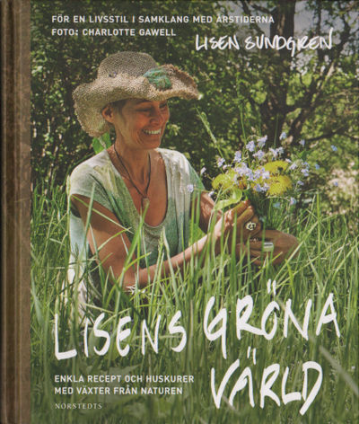 LISENS GRÖNA VÄRLD. För en livsstil i samklang…