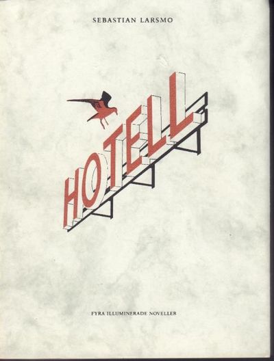 Hotell. [Fyra illuminerade noveller.]