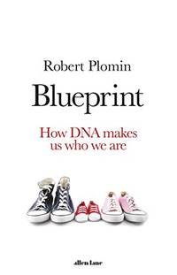 cover of Blueprint: How DNA Makes Us Who We Are
