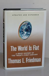 The World Is Flat: A Brief History Of The Twenty-First Century