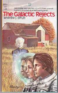 The Galactic Rejects by Andrew J Offutt - Paperback - 2nd Printing - 1976 - from John Thompson (SKU: 6600)