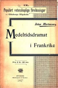 Medeltidsdramat i Frankrike. Populärt…