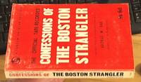 the official tape-recorded confessions of the Boston strangler by Rae, George William &#150; edited with a commentary - 1967