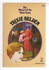image of TRIXIE BELDEN: THE MYSTERY OF THE VELVET GOWN, #29.