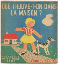 Que trouve-t-on dans la maison