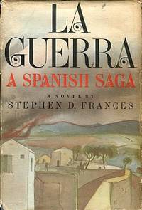 La Guerra: A Spanish Saga