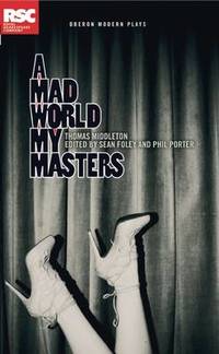 A Mad World My Masters