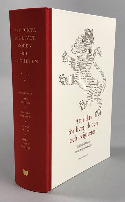 Att dikta för livet, döden och evigheten.…