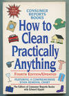 Consumer Reports Books: How to Clean Practically Anything