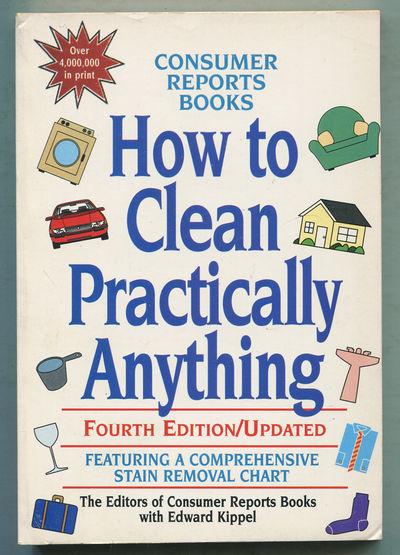 Consumer Reports Books: How to Clean Practically Anything