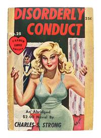 Disorderly Conduct [Candid Love Novels No. 25]
