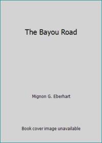 The Bayou Road