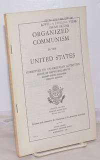 Organized communism in the United States. Committee on Un-American Activities, House of Representatives, Eighty-fifth Congress, second session