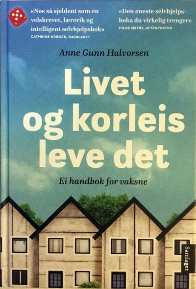 Livet og korleis leve det. Ei handbok for vaksne