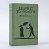 LEAVE IT TO PSMITH [Book #4 in the Psmith Series]