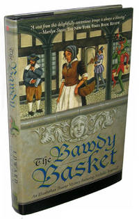 The Bawdy Basket: An Elizabethan Theater Mystery Featuring Nicholas Bracewell (Elizabethan Theater Mysteries) by Edward Marston - 2002-08-01