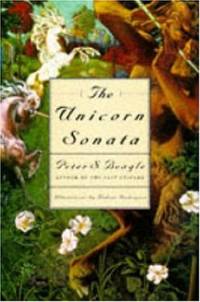 The Unicorn Sonata by S Beagle, Peter