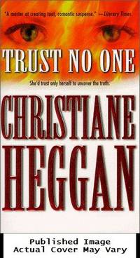 Trust No One by Heggan, Christiane - 1999-08-01 Spine Wear, Cover Dis