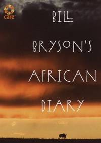 Bill Bryson&#039;s African Diary by Bill Bryson - 2002