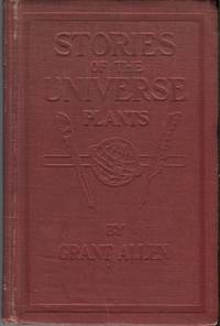 The Plants; Stories of the Universe