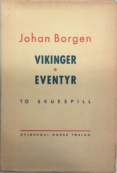 Vikinge. Eventyr. To skuespill
