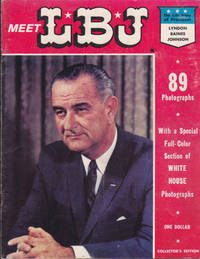 1964 Collectors Edition of Meet LBJ Lyndon Baines Johnson President of the  United States by Don MacLean (editor) - 1964