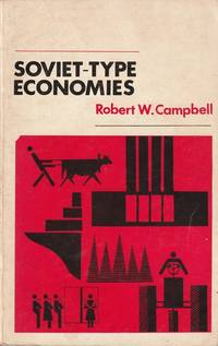 Soviet-Type Economies: Performance and Evolution