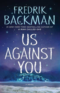 Us Against You by Fredrik Backman - 2019