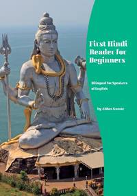 First Hindi Reader for Beginners: Bilingual for Speakers of English