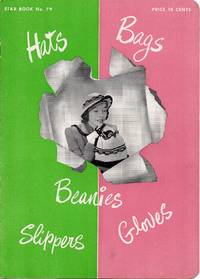 cover of Hats, Bags, Beanies, Slippers, Gloves Star Book Number 79
