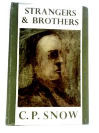 Strangers and Brothers by C P Snow - 1961