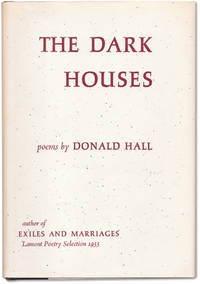 The Dark Houses. by HALL, Donald - 1958.