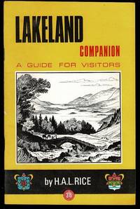 Lakeland Companion: A Guide for Visitors by H. A. L. Rice - Paperback - from Lazy Letters Books (SKU: 071376)