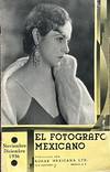 EL FOTOGRAFO MEXICANO: REVISTA DEDICADA A LOS FOTOGRAFOS DE MÉXICO, TOMO IV, Nº 25