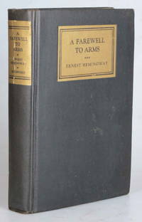 A Farewell to Arms by HEMINGWAY, Ernest - 1929.