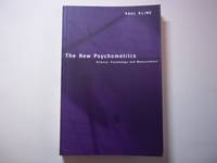 The New Psychometrics: Science, Psychology and Measurement