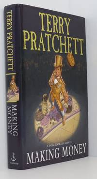 Making Money (Discworld Novel 36) by Pratchett, Sir Terry - 2007